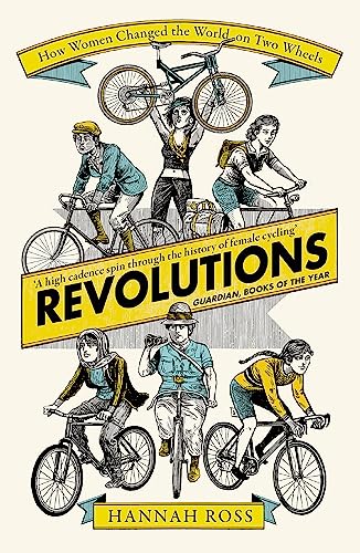 Revolutions: How Women Changed the World on Two Wheels von Orion Publishing Co